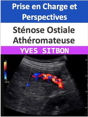 cover image of Sténose Ostiale Athéromateuse